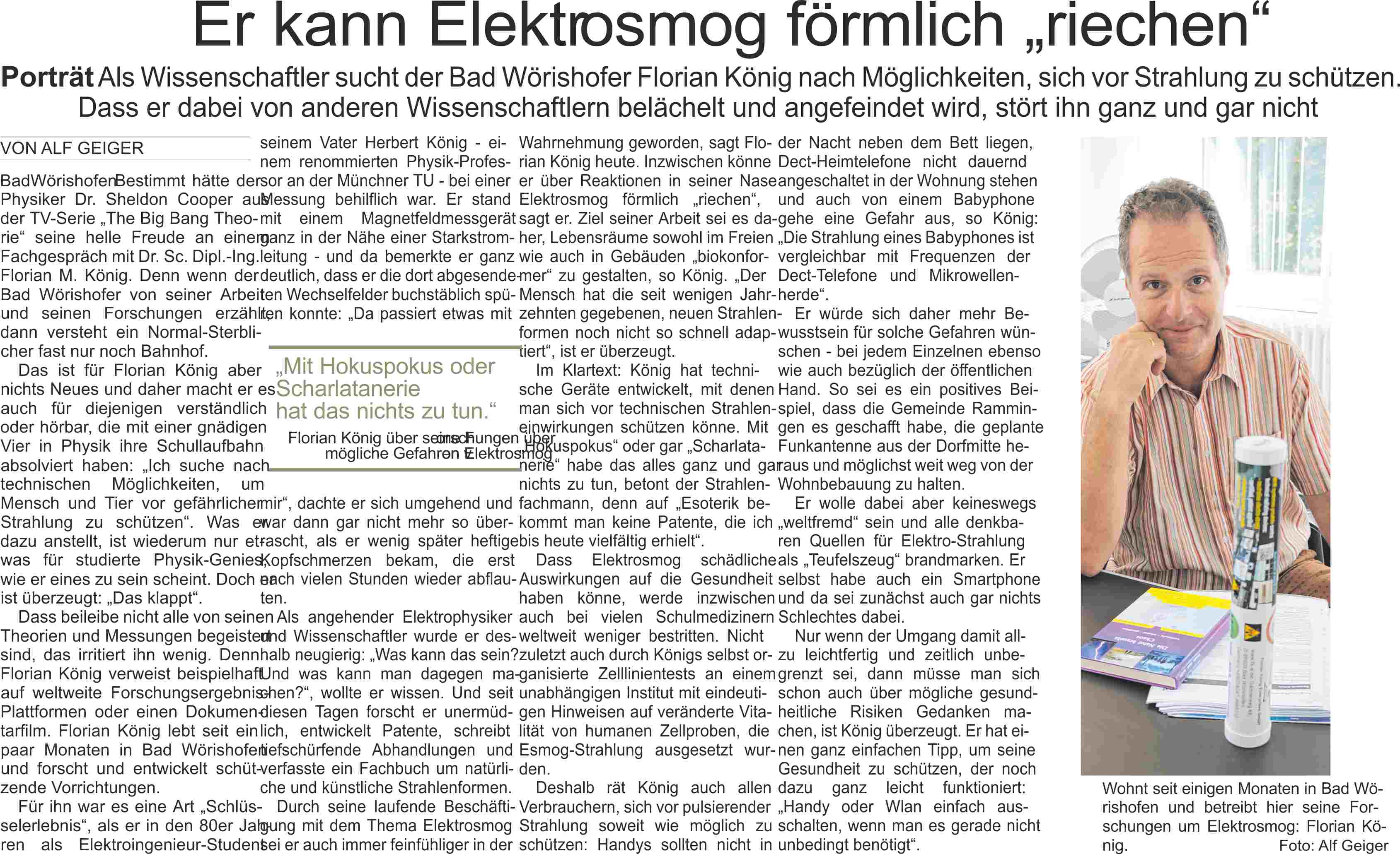 Er kann Elektrosmog förmlich riechen